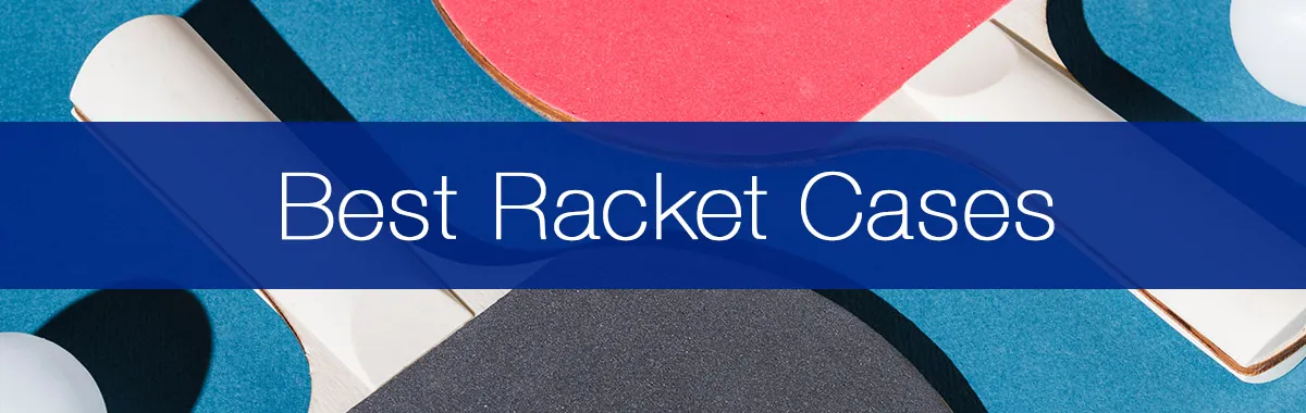 6 Best Ping Pong Paddle Cases (2026) | Player Picks by Racket Insight