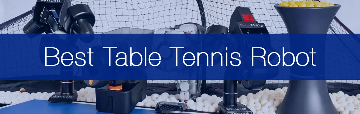 These Are The Top 5 Table Tennis Robots You Can Buy Today