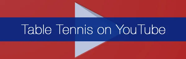 Best 9 Table Tennis YouTube Channels You Should Be Subscribed To