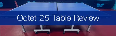 Butterfly Octet 25 Table Tennis Table Review (2026): Is It Worth It?