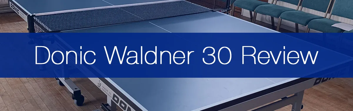 Our Review of Donic's Waldner Premium 30 Table Tennis Table (Updated 2026): Is It Worth It?