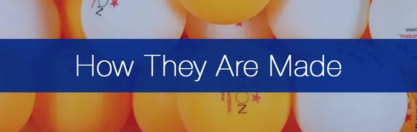 Discover How Table Tennis Balls Are Made