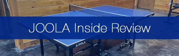 Our JOOLA Inside Table Tennis Table Review (Updated 2026)
