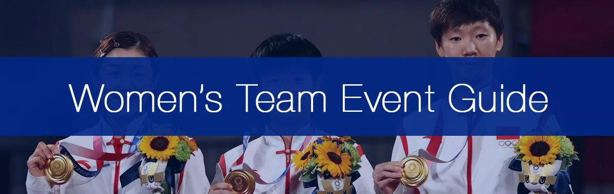 Women’s Team – Table Tennis Olympic Event Guide (Updated for Paris 2024)