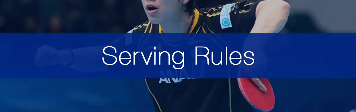 The 5 Serving Rules in Table Tennis You Need to Know