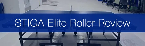 STIGA Elite Roller Table Tennis Table Review (2026): Is It Worth It?