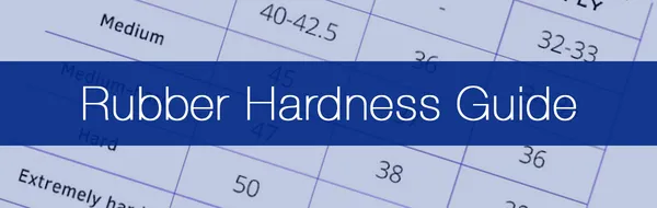 Complete Table Tennis Rubber Hardness Guide - Hard vs Soft Rubbers