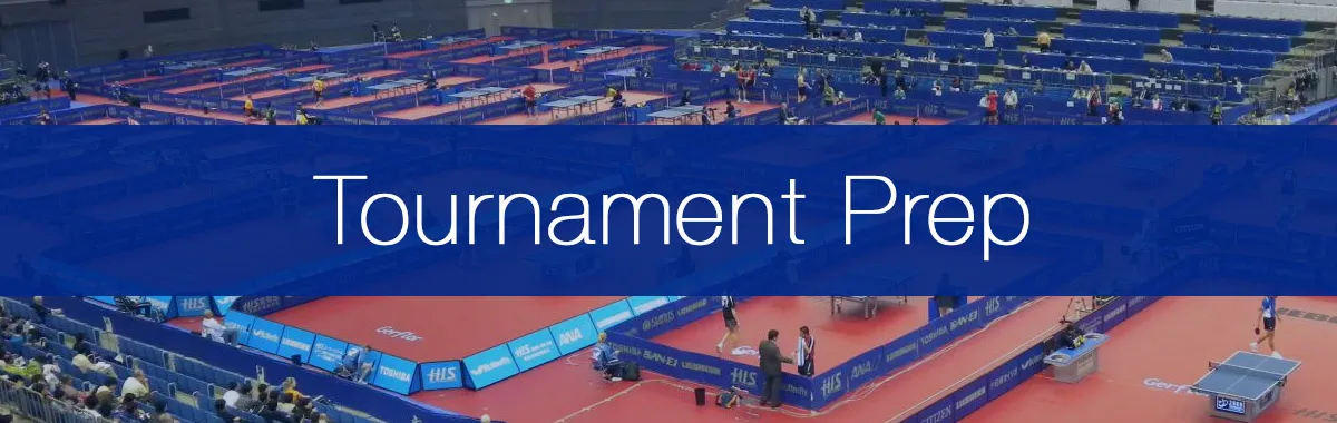 How to Prepare for a Table Tennis Tournament