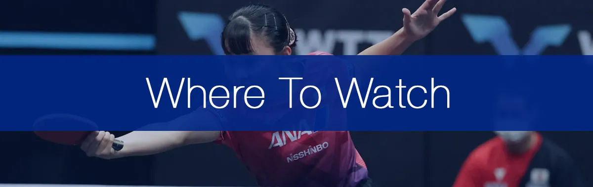 Where to Watch Table Tennis Online